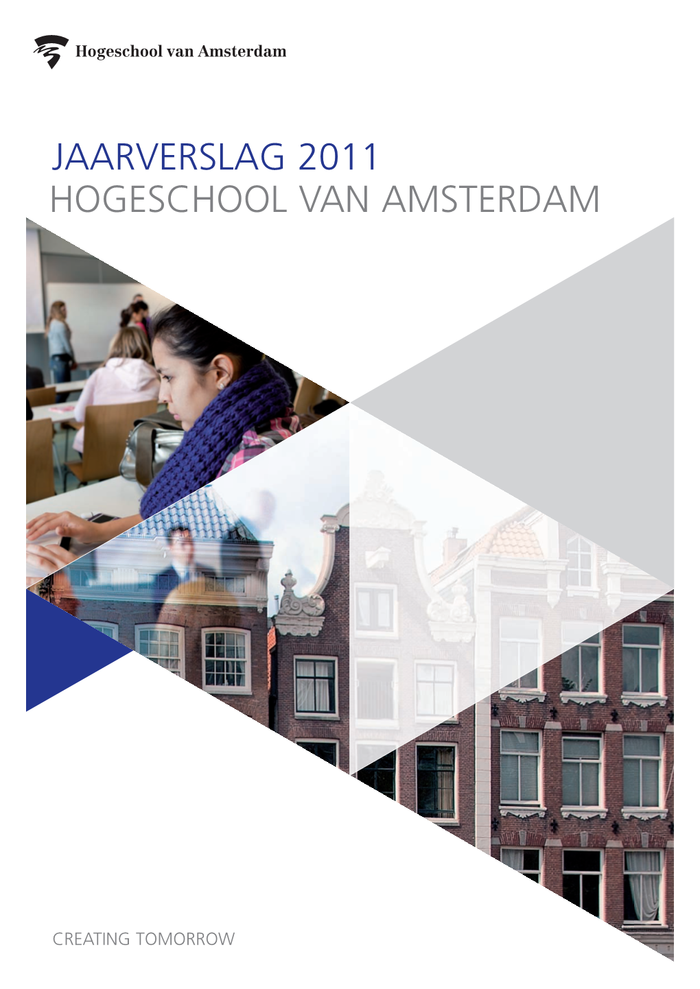 Jaarverslag 2011 Hogeschool Van Amsterdam