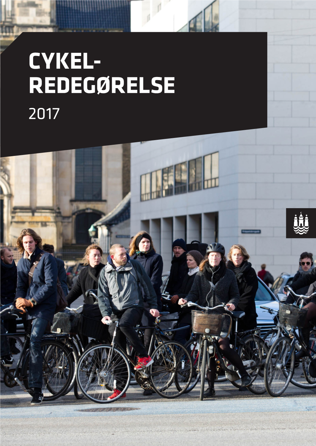 Cykel- Redegørelse 2017 Indhold