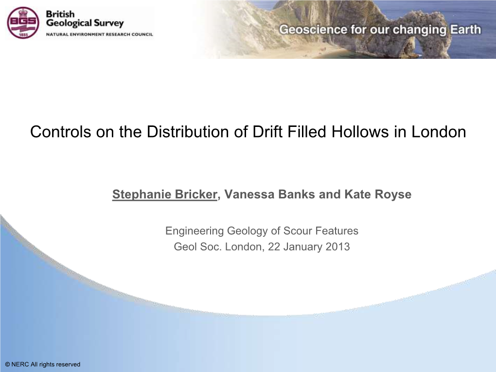 Controls on the Distribution of Drift Filled Hollows in London