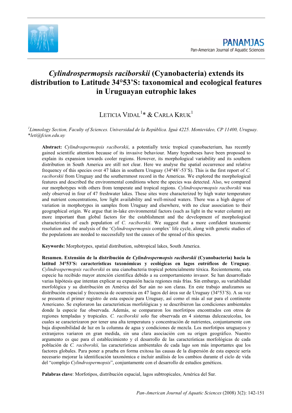 Cylindrospermopsis Raciborskii (Cyanobacteria) Extends Its Distribution to Latitude 34°53’S: Taxonomical and Ecological Features in Uruguayan Eutrophic Lakes