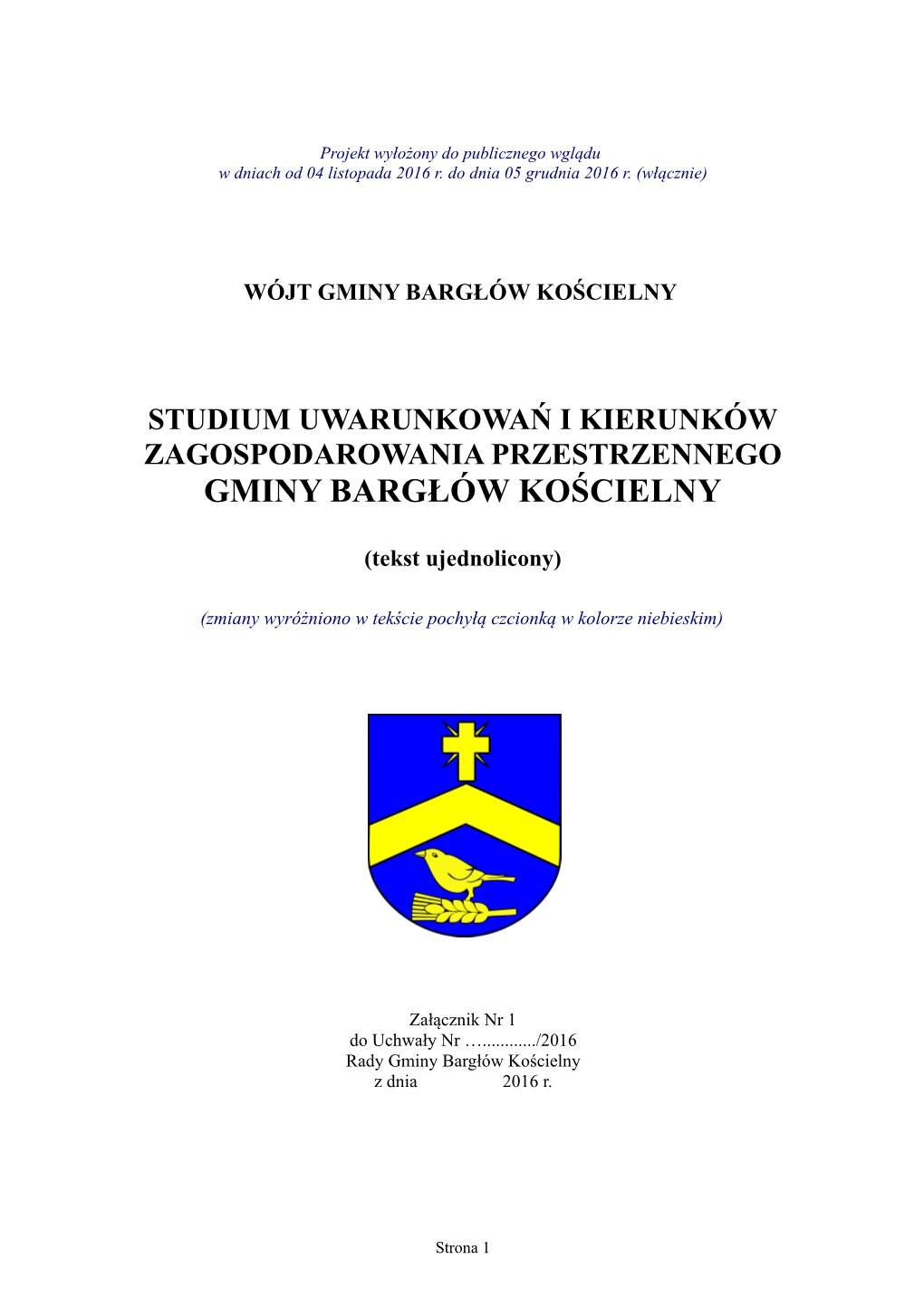 Studium Uwarunkowań I Kierunków Zagospodarowania Przestrzennego Gminy Bargłów Kościelny