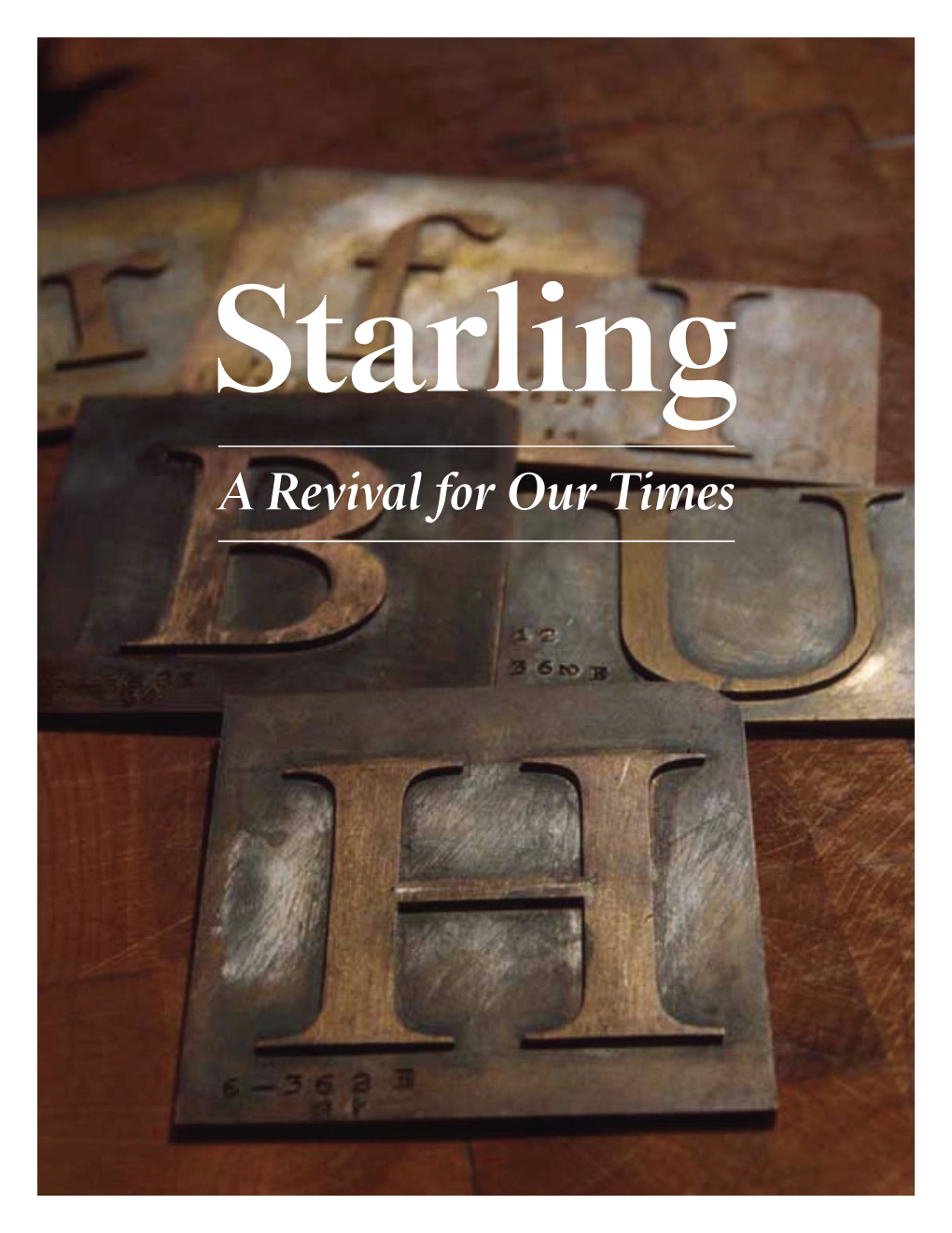 A Revival for Our Times Starling Available from Font Bureau and Its Distributors