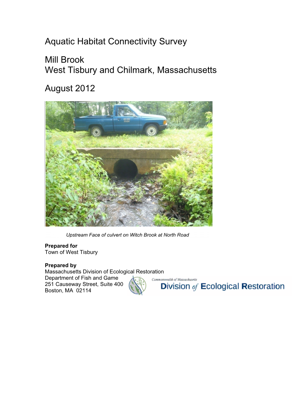 Aquatic Habitat Connectivity Survey Mill Brook West Tisbury And