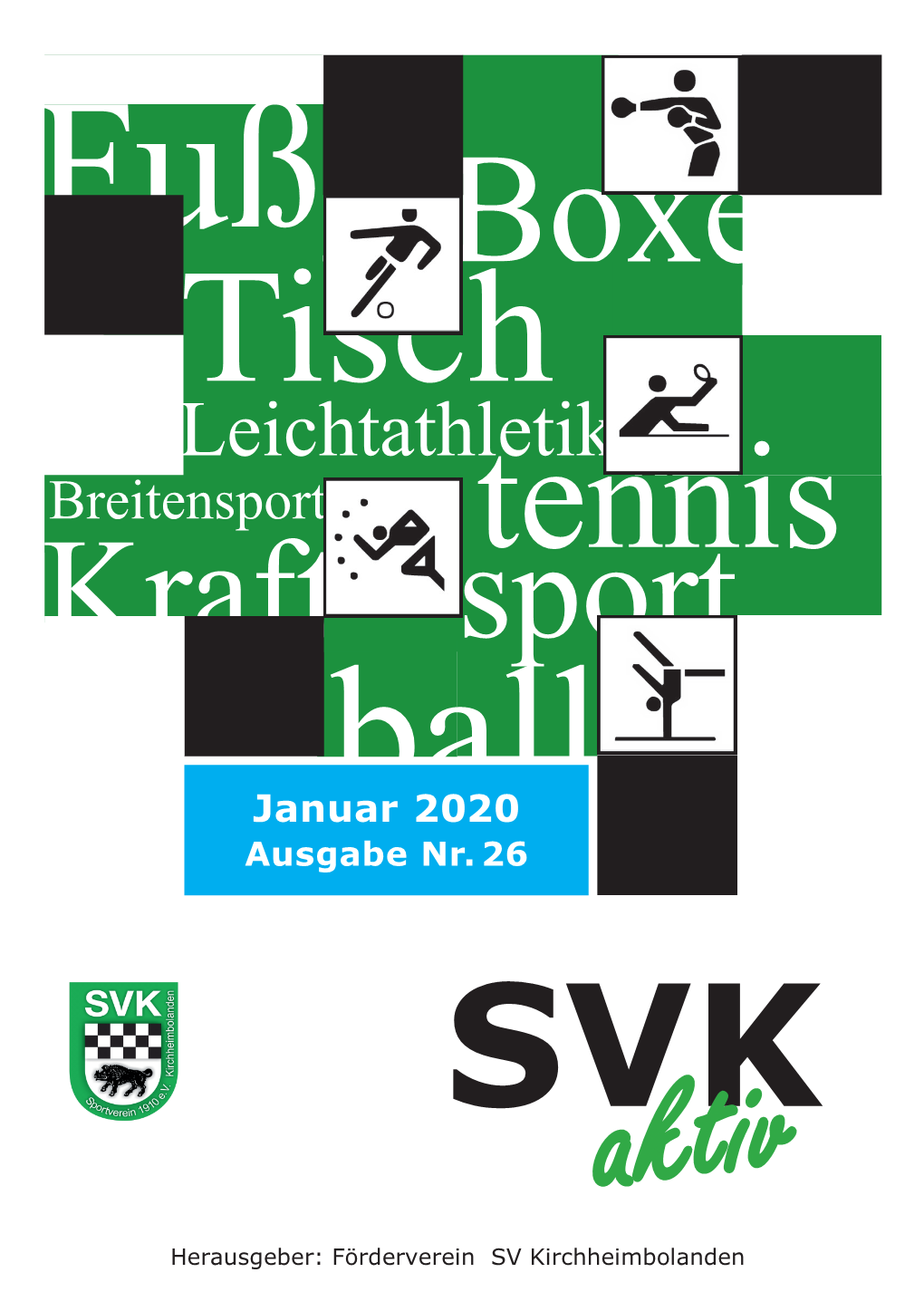SVK Aktiv Herausgeber: Förderverein SV Kirchheimbolanden 3