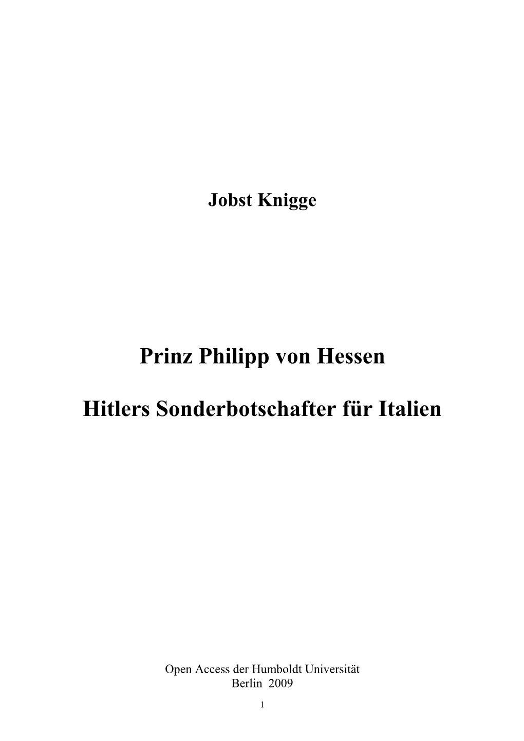 Prinz Philipp Von Hessen Hitlers Sonderbotschafter Für Italien