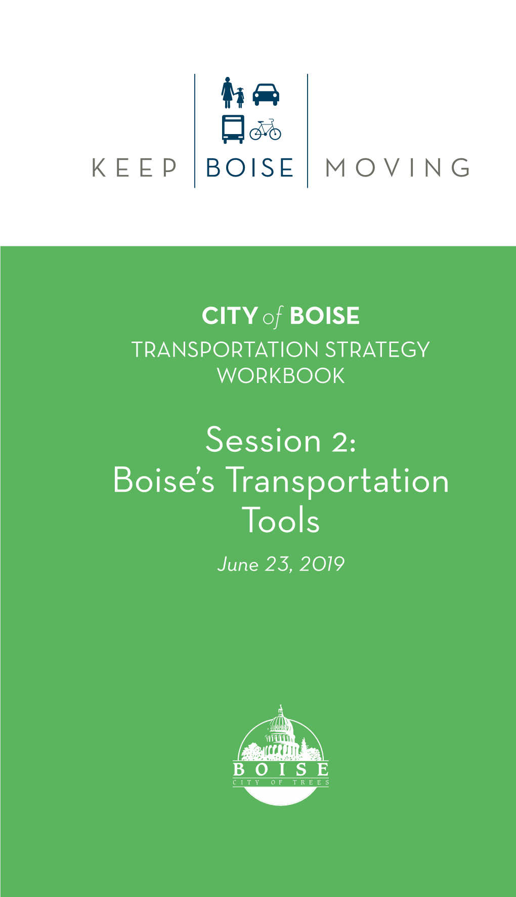 Session 2: Boise's Transportation Tools