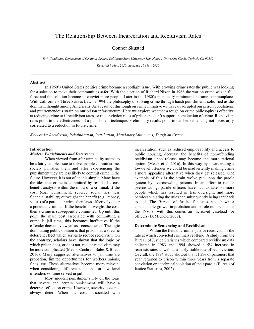 The Relationship Between Increased Incarceration and Recidivism Rates