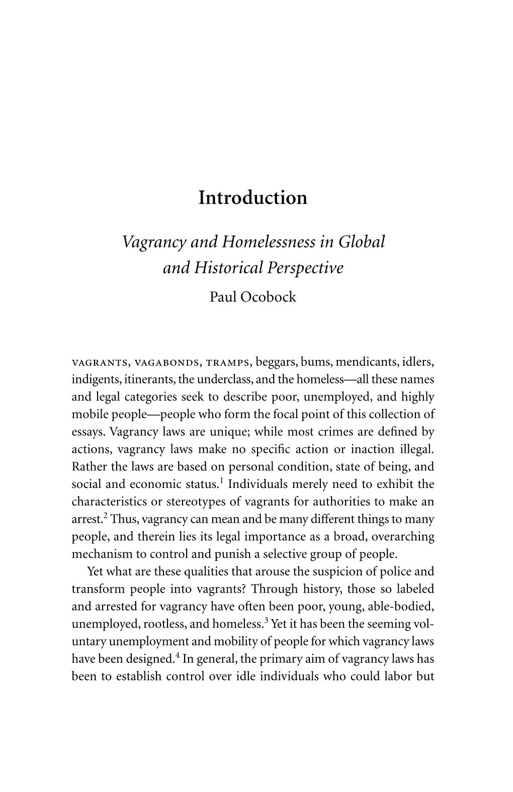 A History of Vagrancy and Homelessness in Global Perspective