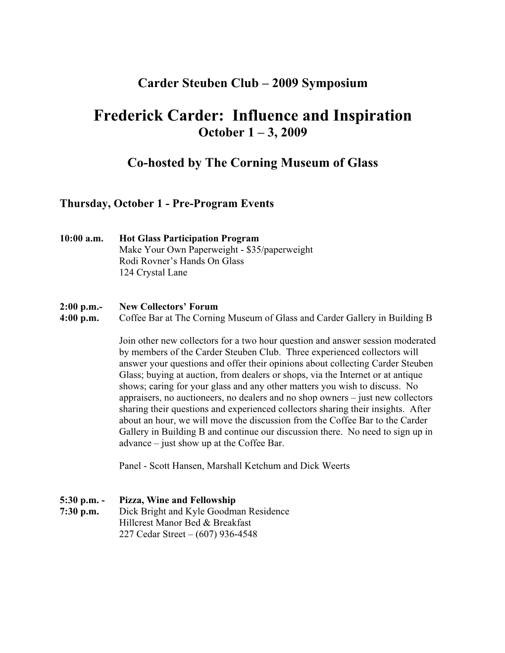 Frederick Carder: Influence and Inspiration October 1 – 3, 2009