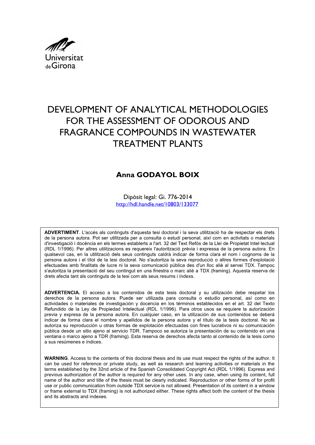 Development of Analytical Methodologies for the Assessment of Odorous and Fragrance Compounds in Wastewater Treatment Plants