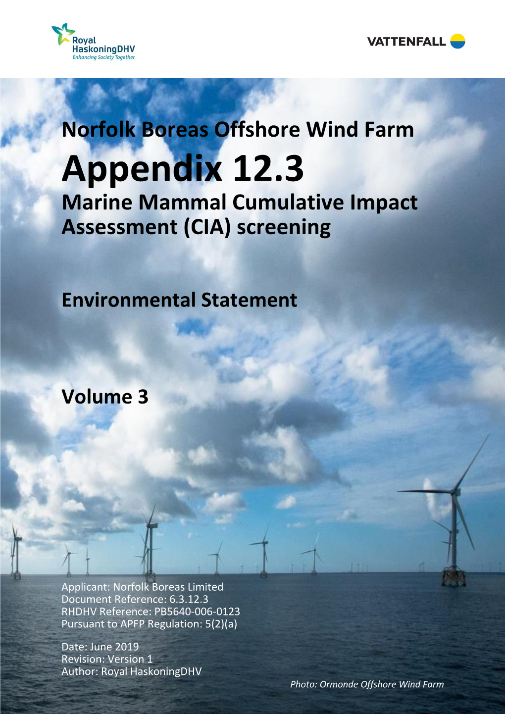Norfolk Boreas Offshore Wind Farm Appendix 12.3 Marine Mammal Cumulative Impact Assessment (CIA) Screening