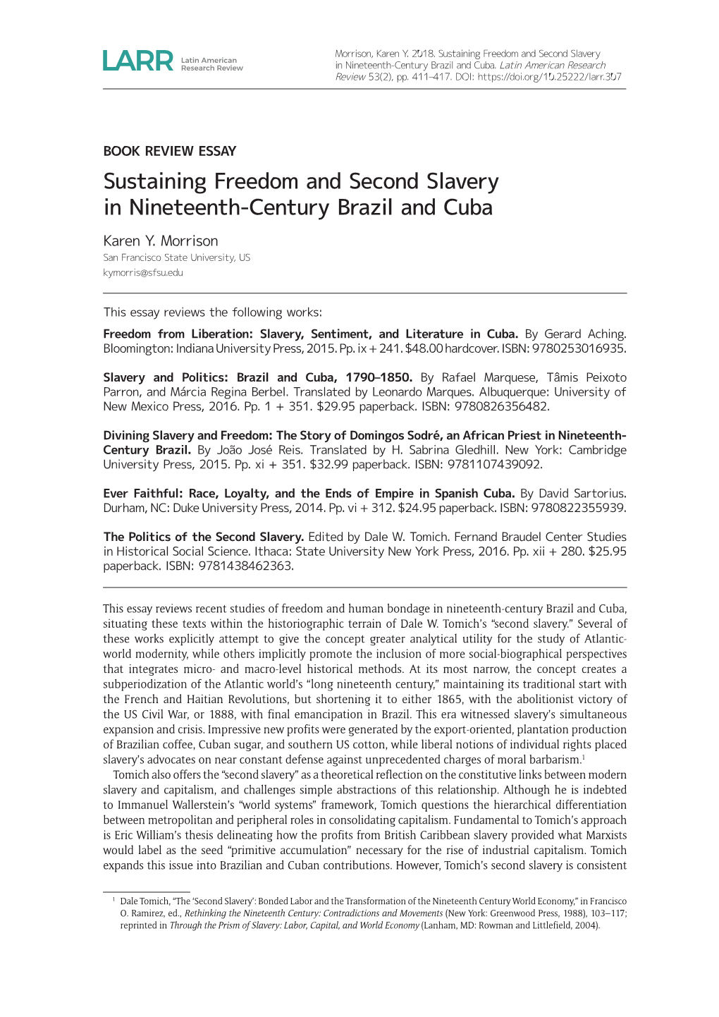 Sustaining Freedom and Second Slavery in Nineteenth-Century Brazil and Cuba