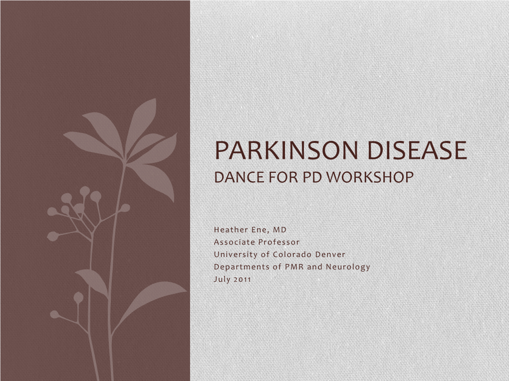 Parkinson Disease Dance for Pd Workshop