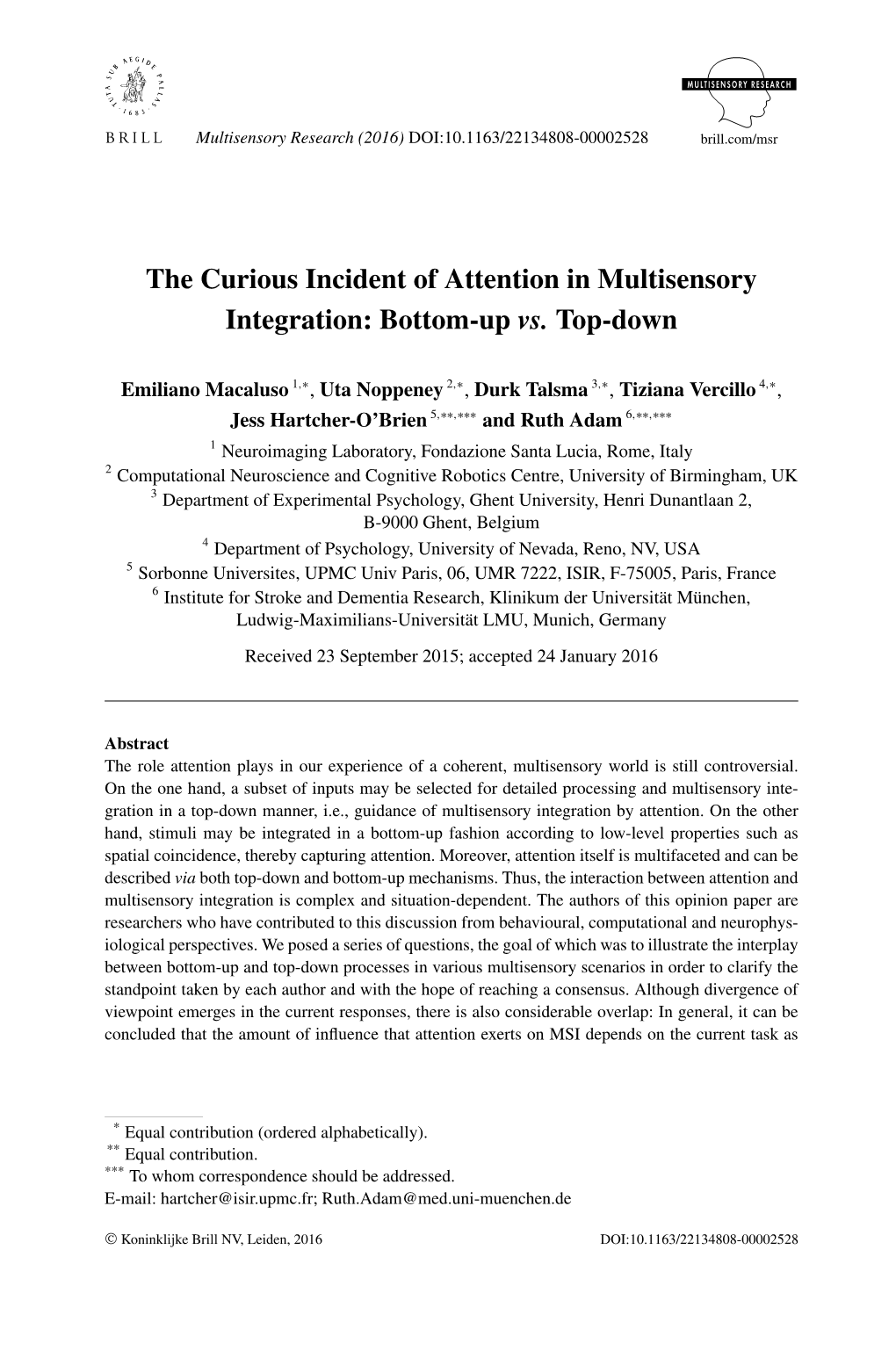 The Curious Incident of Attention in Multisensory Integration: Bottom-Up Vs