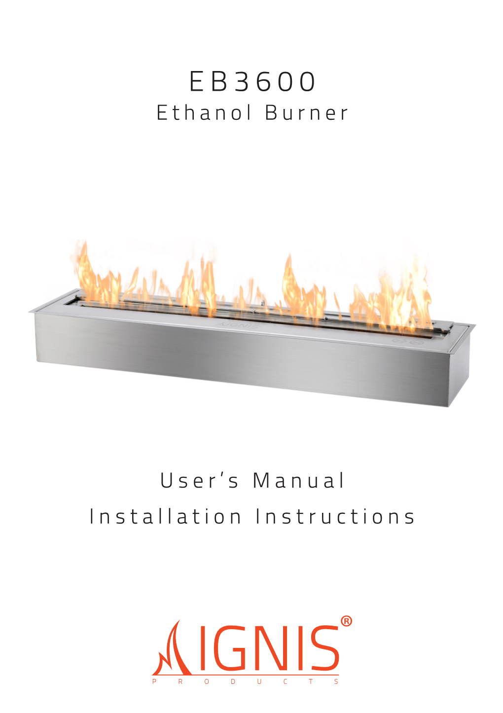 EB3600 Ethanol Burner