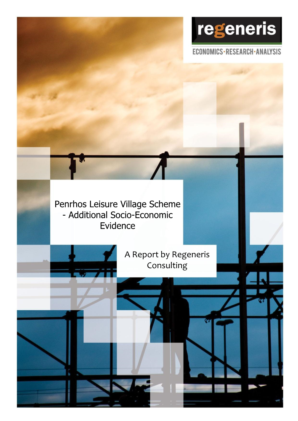 Penrhos Leisure Village Scheme - Additional Socio-Economic Evidence