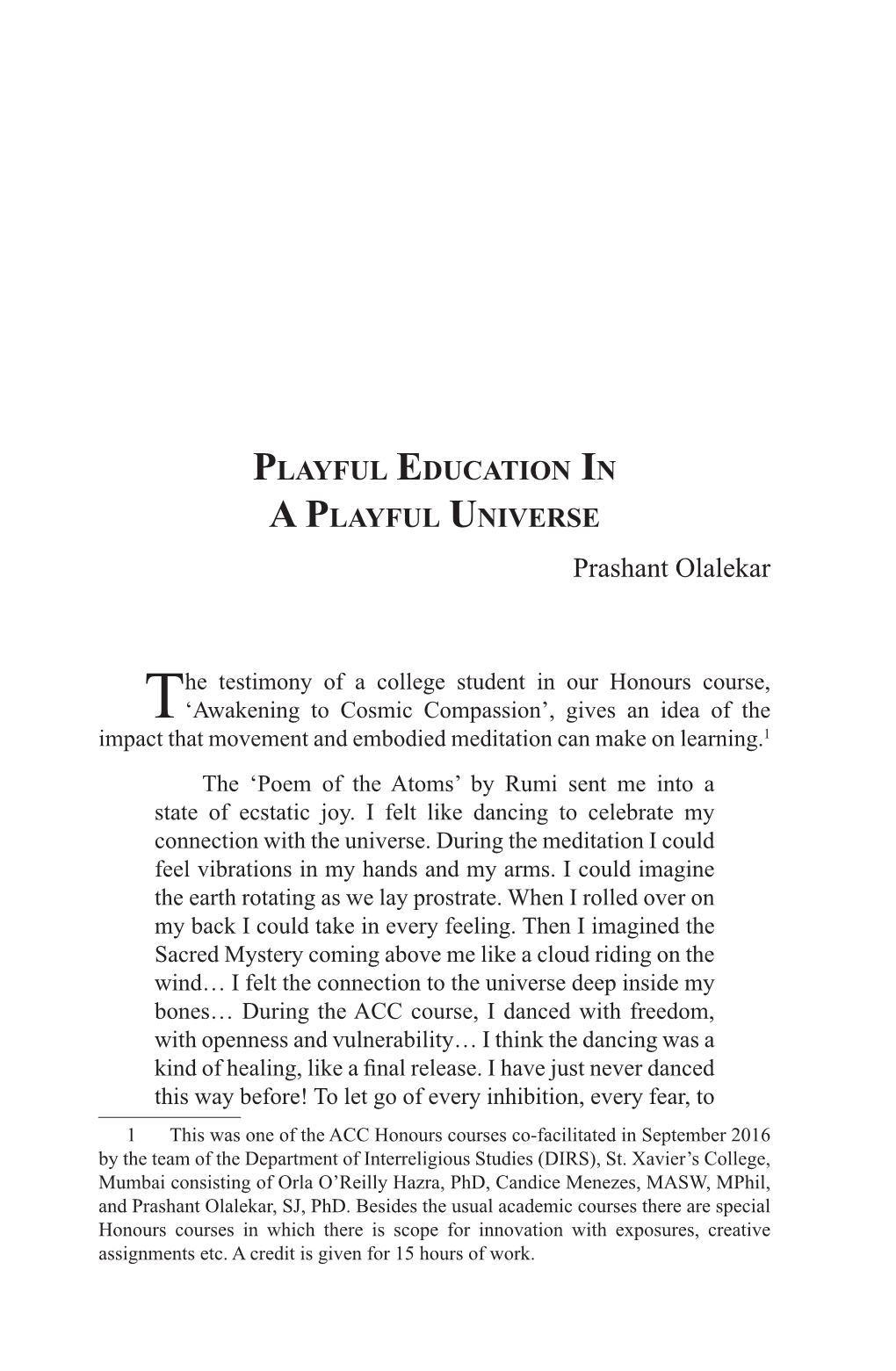 Playful Education in a Playful Universe Prashant Olalekar
