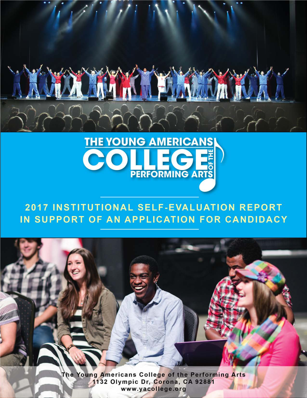 2017 Institutional Self-Evaluation Report in Support of an Application for Candidacy