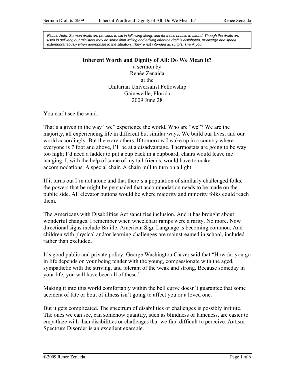 Inherent Worth and Dignity of All: Do We Mean It? a Sermon by Renée Zenaida at the Unitarian Universalist Fellowship Gainesville, Florida 2009 June 28