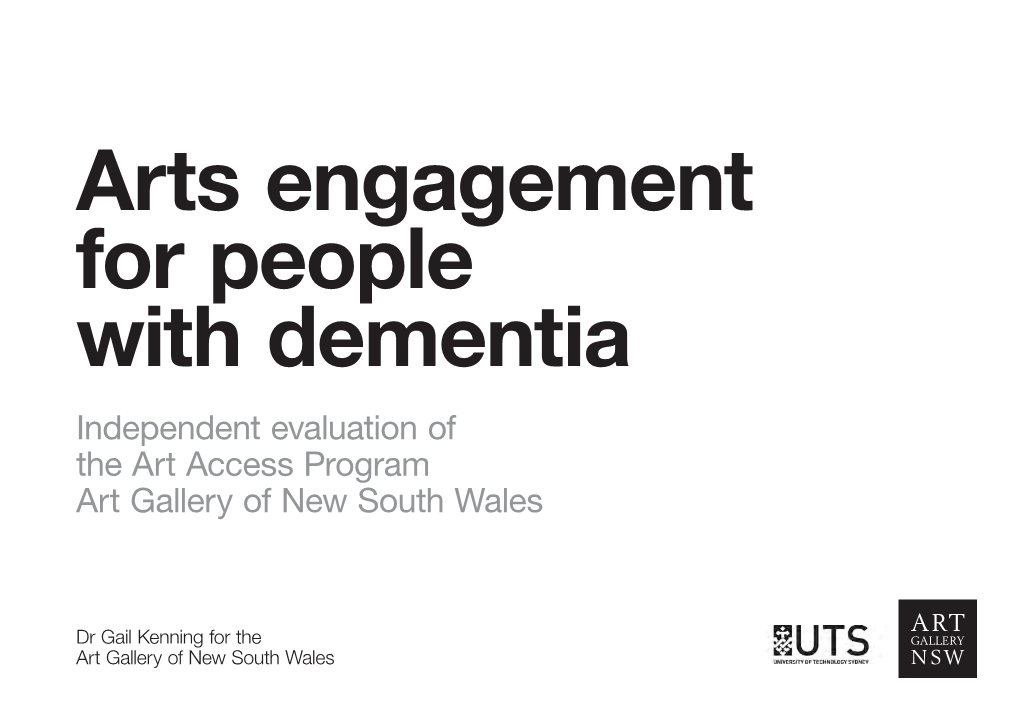 Arts Engagement for People with Dementia Independent Evaluation of the Art Access Program Art Gallery of New South Wales
