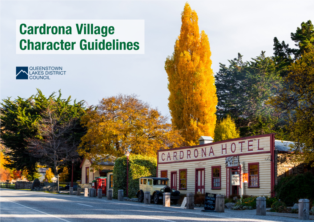 Cardrona Village Character Guidelines CONTENTS