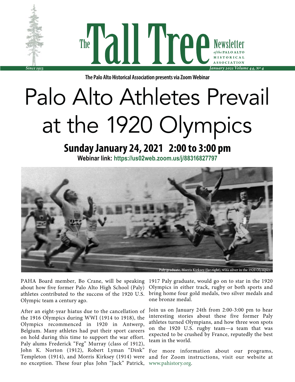 Palo Alto Athletes Prevail at the 1920 Olympics Sunday January 24, 2021 2:00 to 3:00 Pm Webinar Link