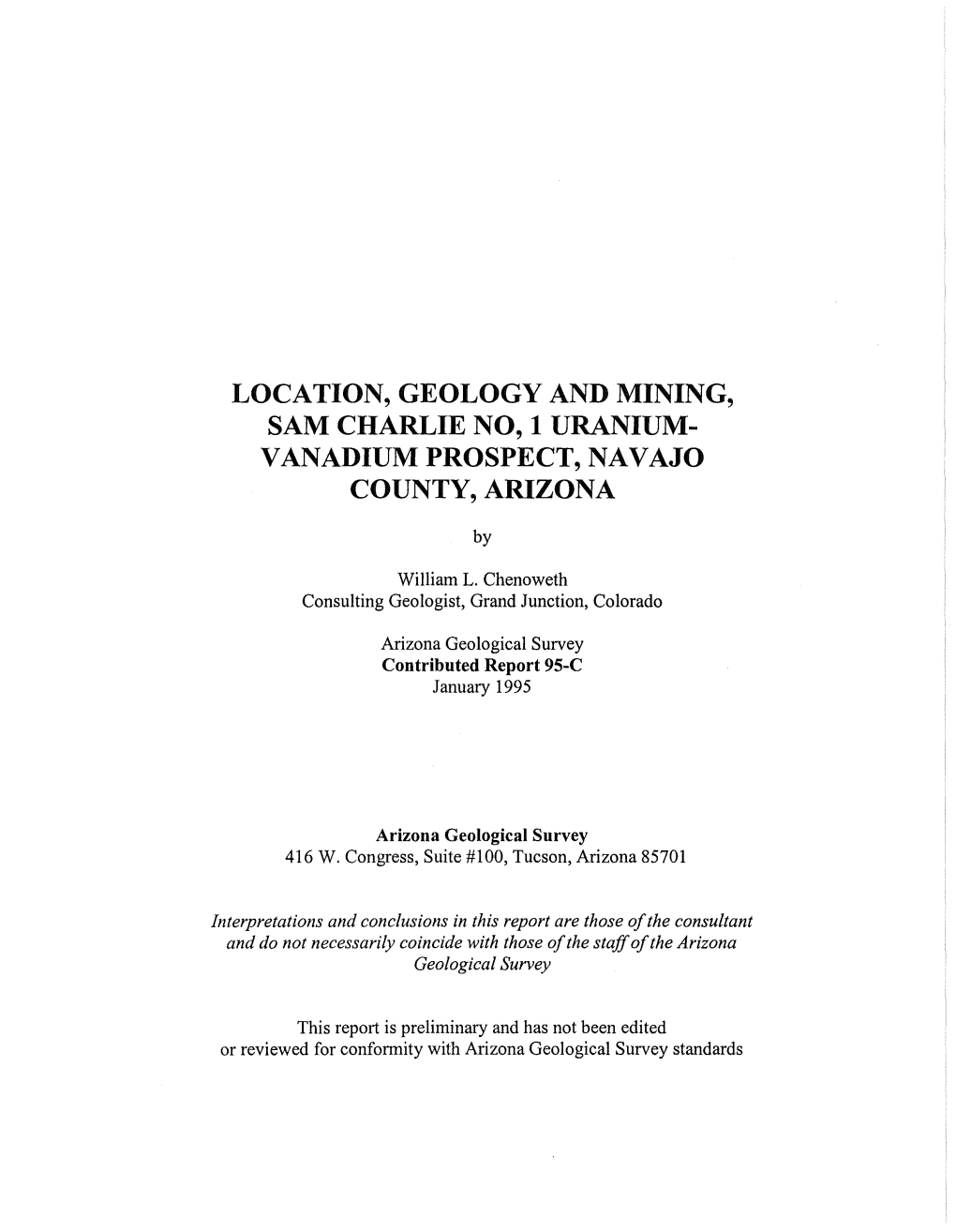 Location, Geology and Mining, Sam Charlie No, 1 Uranium­ Vanadium Prospect, Navajo County, Arizona