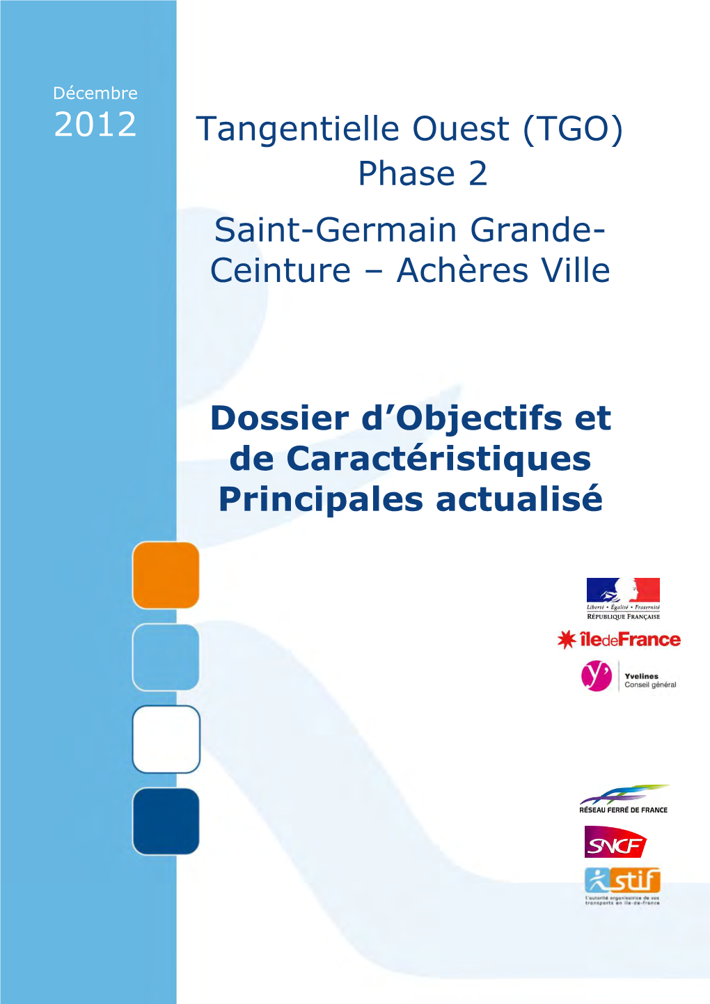 (TGO) Phase 2 Saint-Germain Grande- Ceinture – Achères Ville