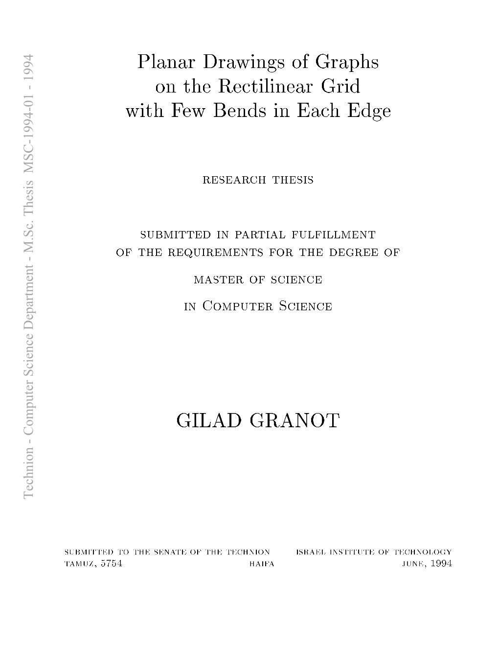 Planar Drawings of Graphs on the Rectilinear Grid with Few Bends In