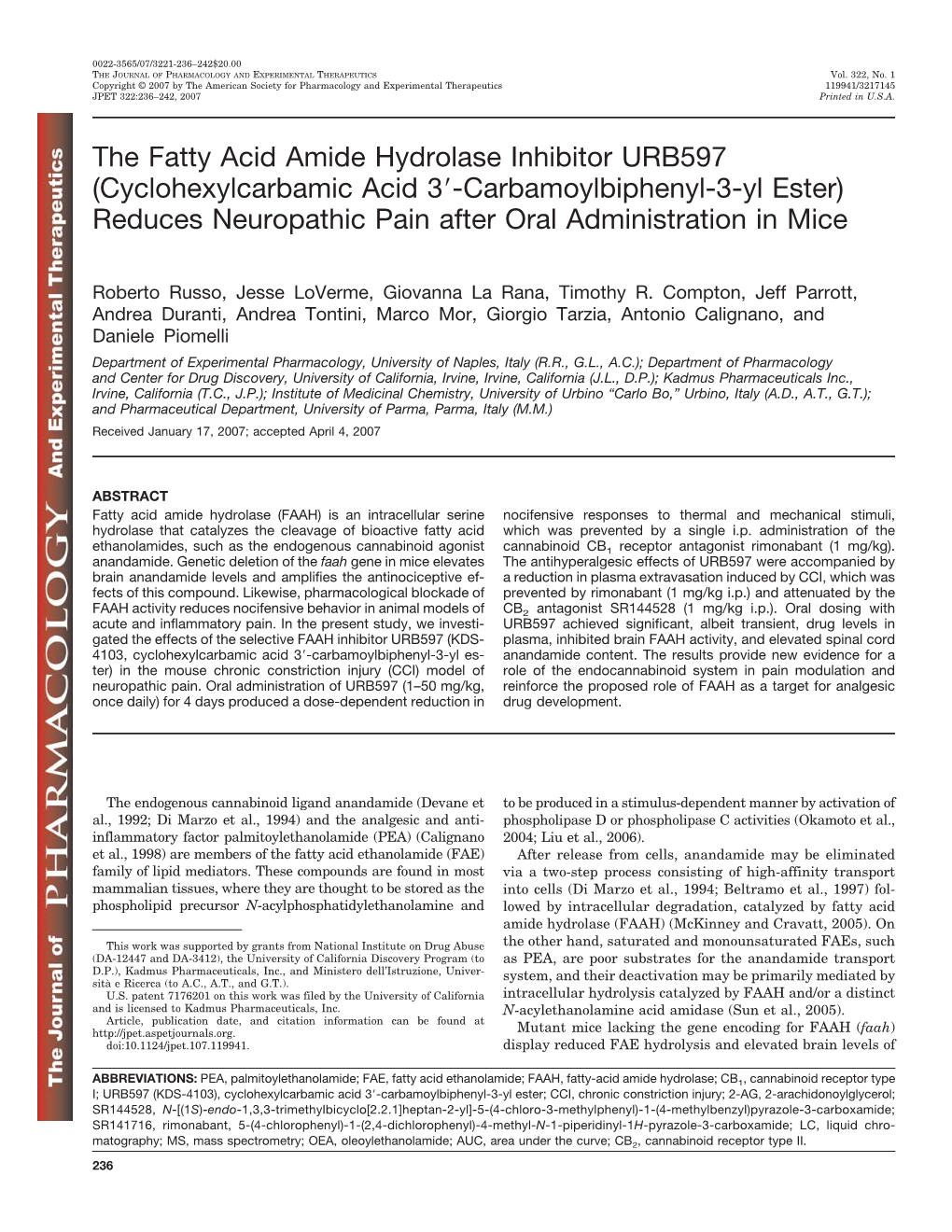 The Fatty Acid Amide Hydrolase Inhibitor URB597 (Cyclohexylcarbamic Acid 3Ј-Carbamoylbiphenyl-3-Yl Ester) Reduces Neuropathic Pain After Oral Administration in Mice