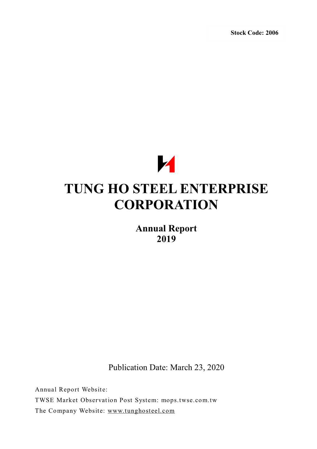 TUNG HO STEEL ENTERPRISE CORPORATION Notes to Financial Statements