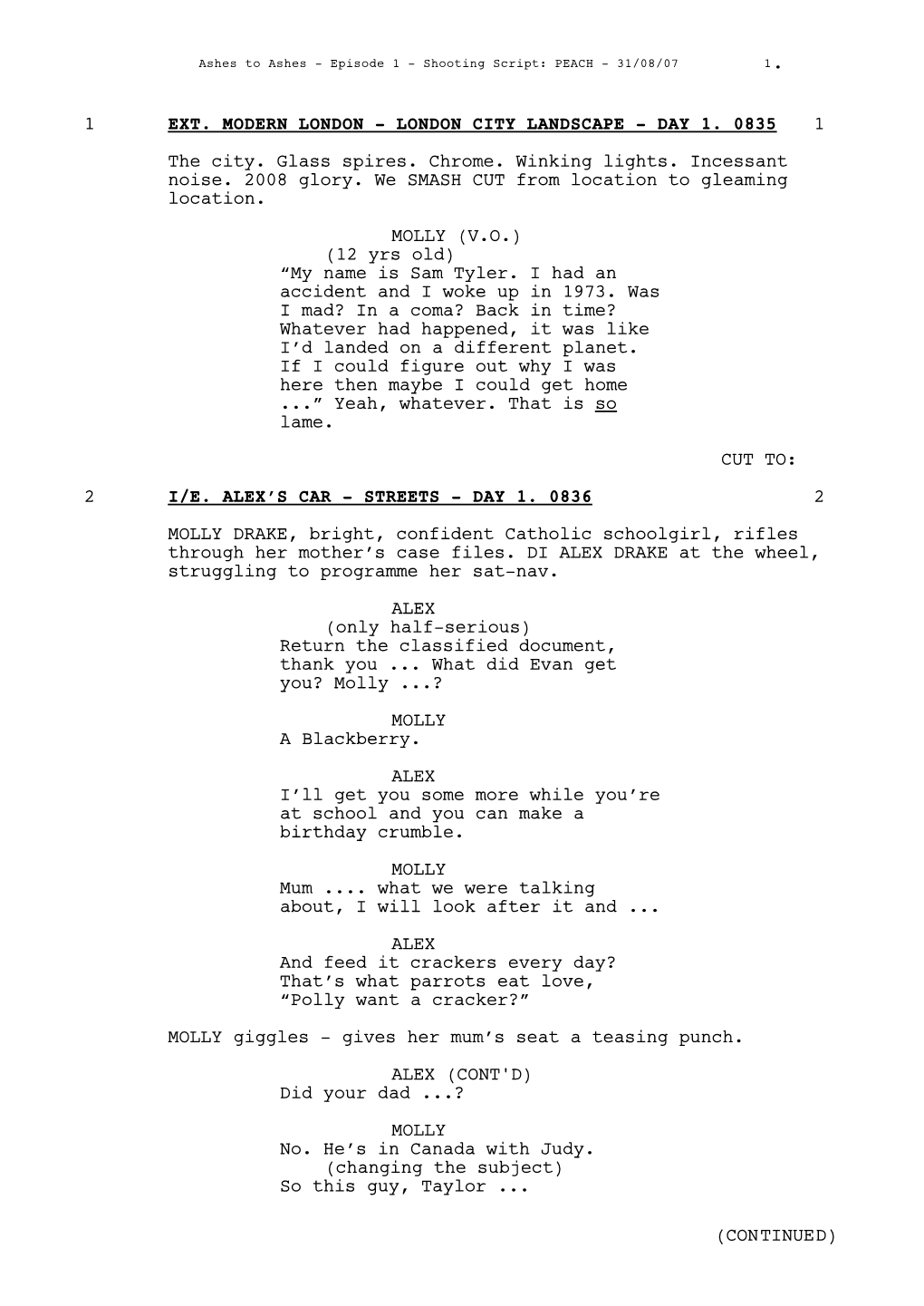 Ashes to Ashes - Episode 1 - Shooting Script: PEACH - 31/08/07 1