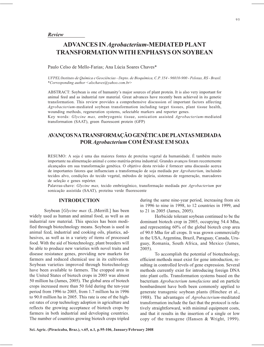 ADVANCES in Agrobacterium-MEDIATED PLANT TRANSFORMATION with ENPHASYS on SOYBEAN