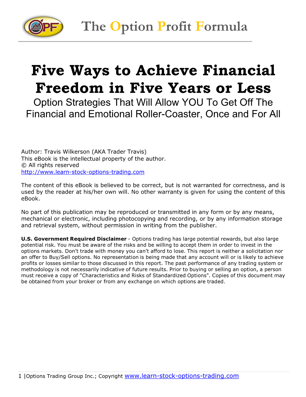Five Ways to Achieve Financial Freedom in Five Years Or Less