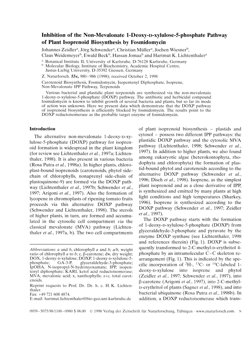 Inhibition of the Non-Mevalonate L-Deoxy-D-Xylulose-5-Phosphate