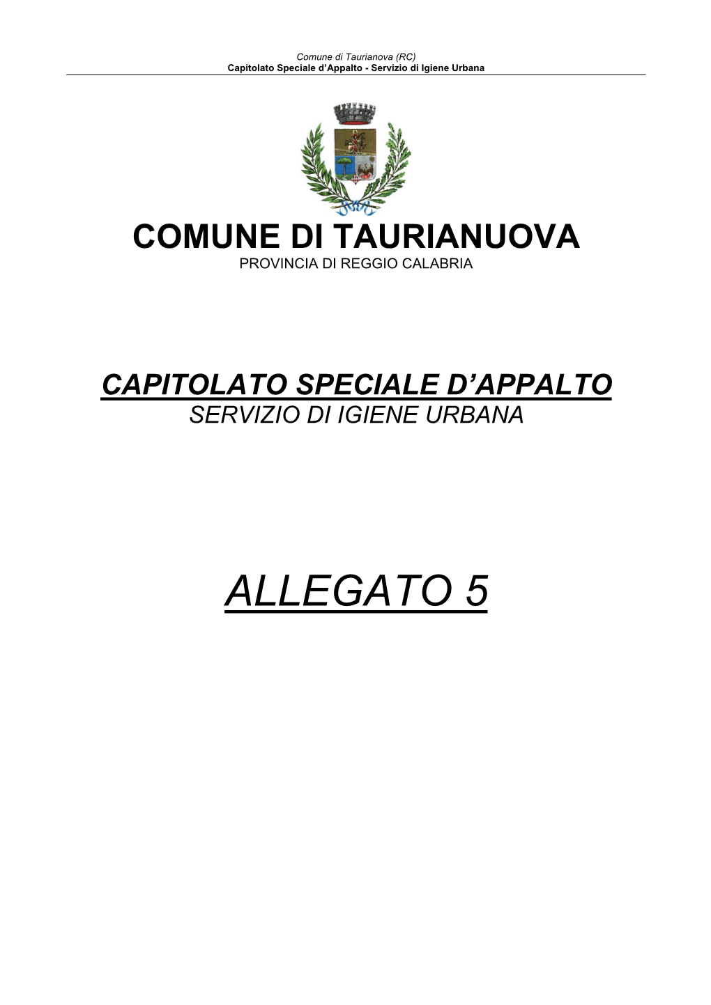 Comune Di Taurianova (RC) Capitolato Speciale D’Appalto - Servizio Di Igiene Urbana