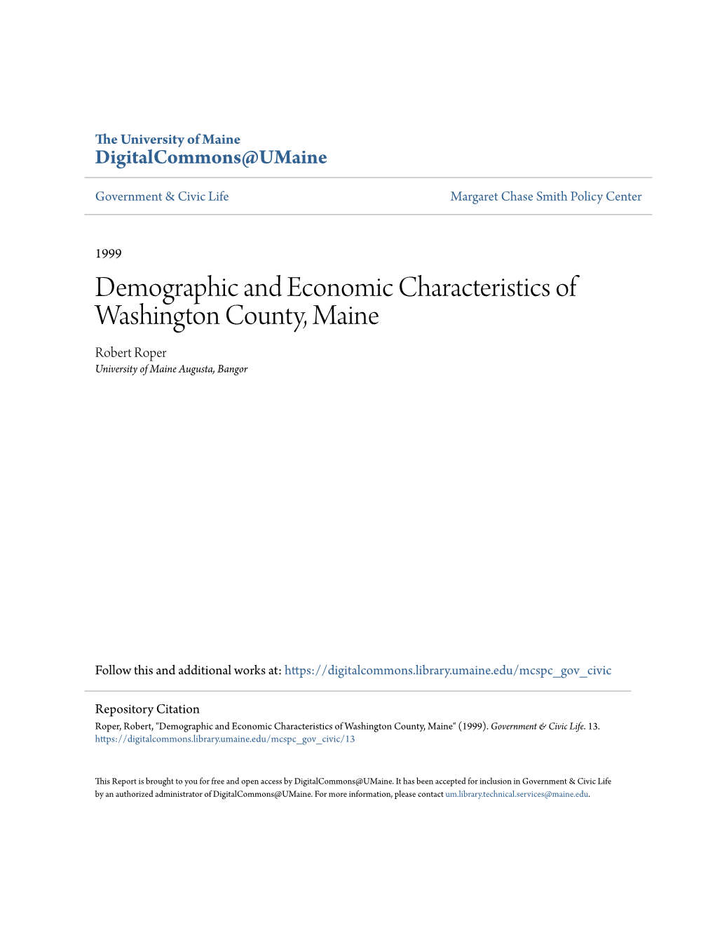 Demographic and Economic Characteristics of Washington County, Maine Robert Roper University of Maine Augusta, Bangor