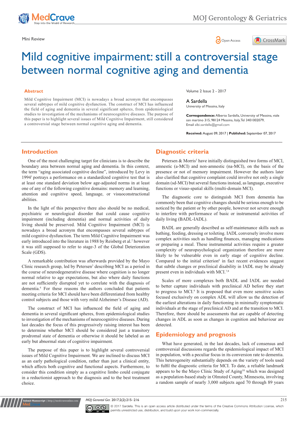 Mild Cognitive Impairment: Still a Controversial Stage Between Normal Cognitive Aging and Dementia