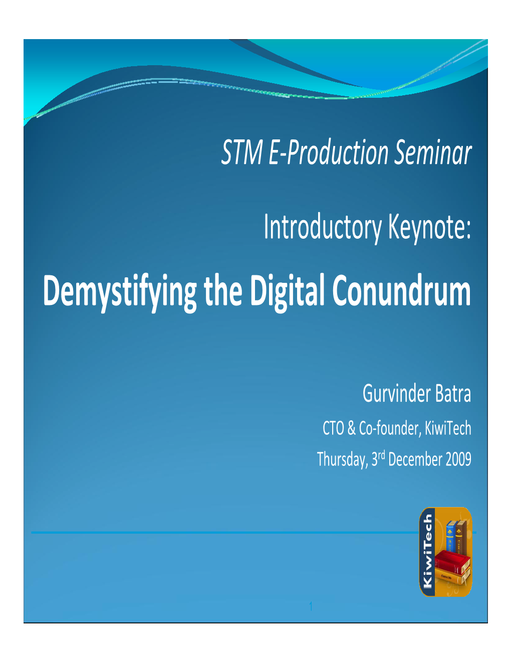 Demystifying the Digital Conundrum