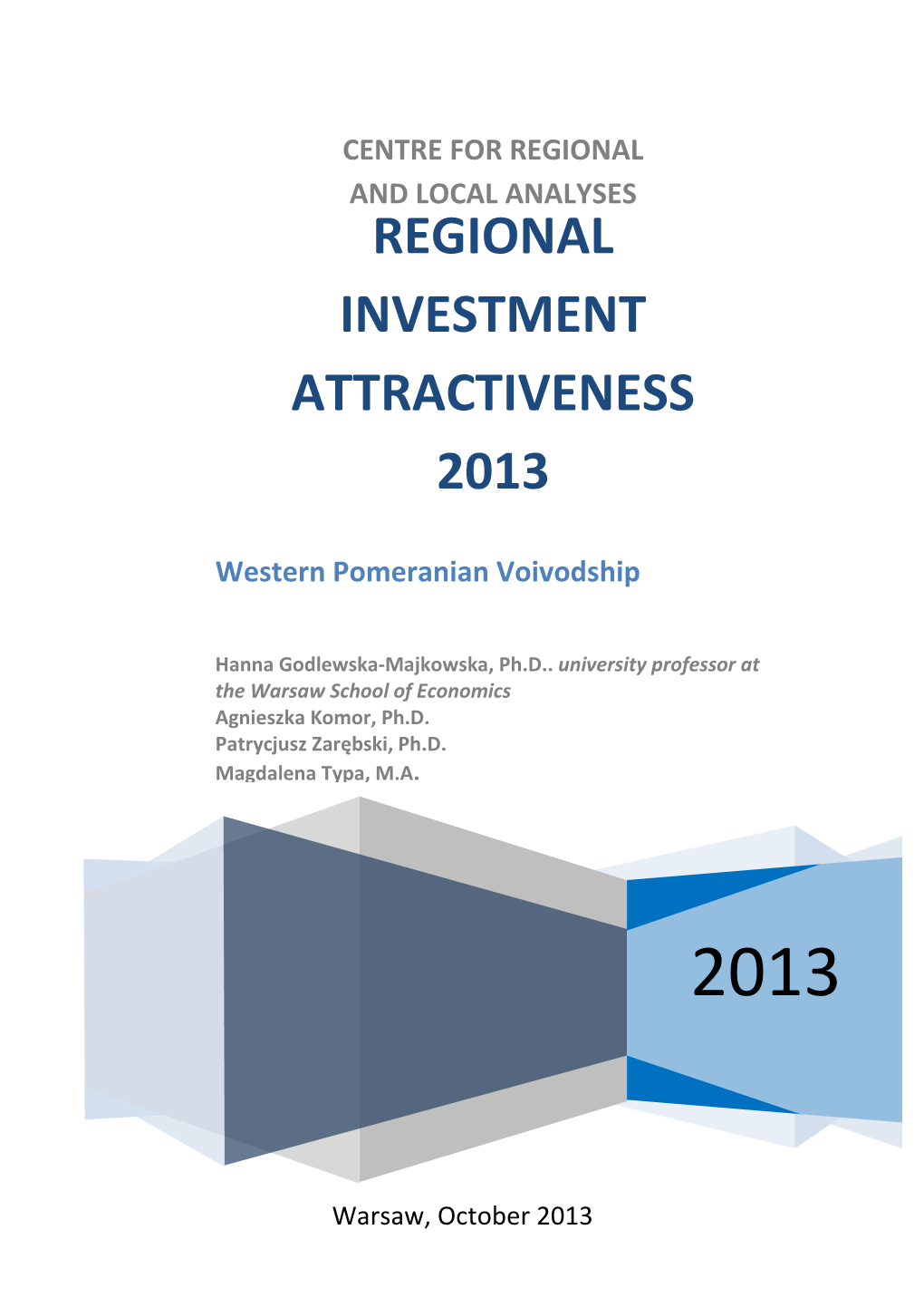 REGIONAL INVESTMENT ATTRACTIVENESS 2013 Western