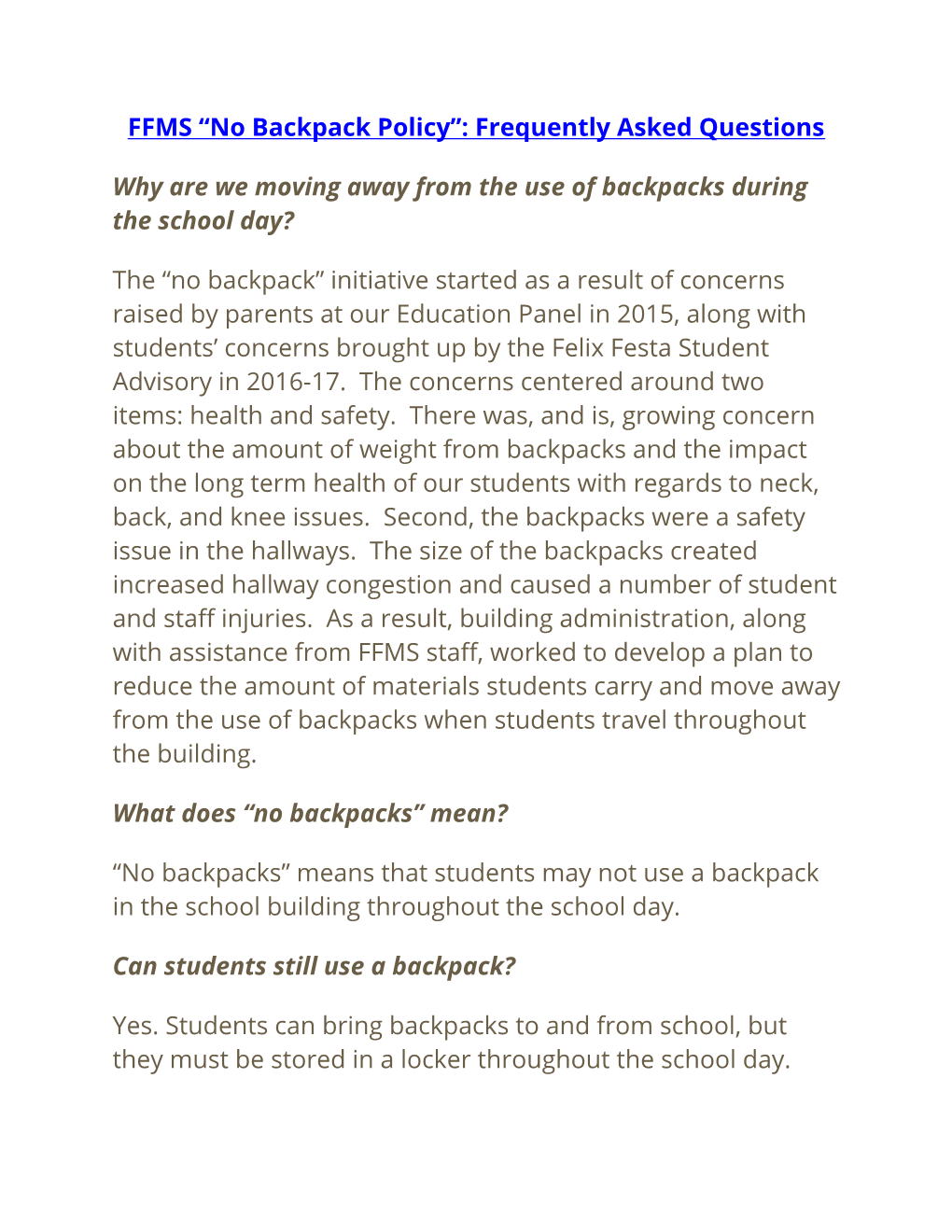 FFMS “No Backpack Policy”: Frequently Asked Questions Why