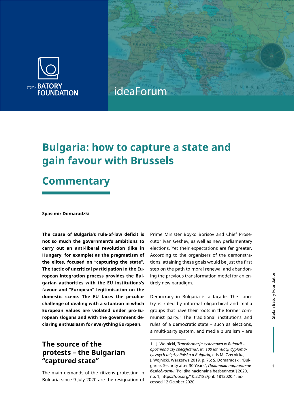 Bulgaria: How to Capture a State and Gain Favour with Brussels