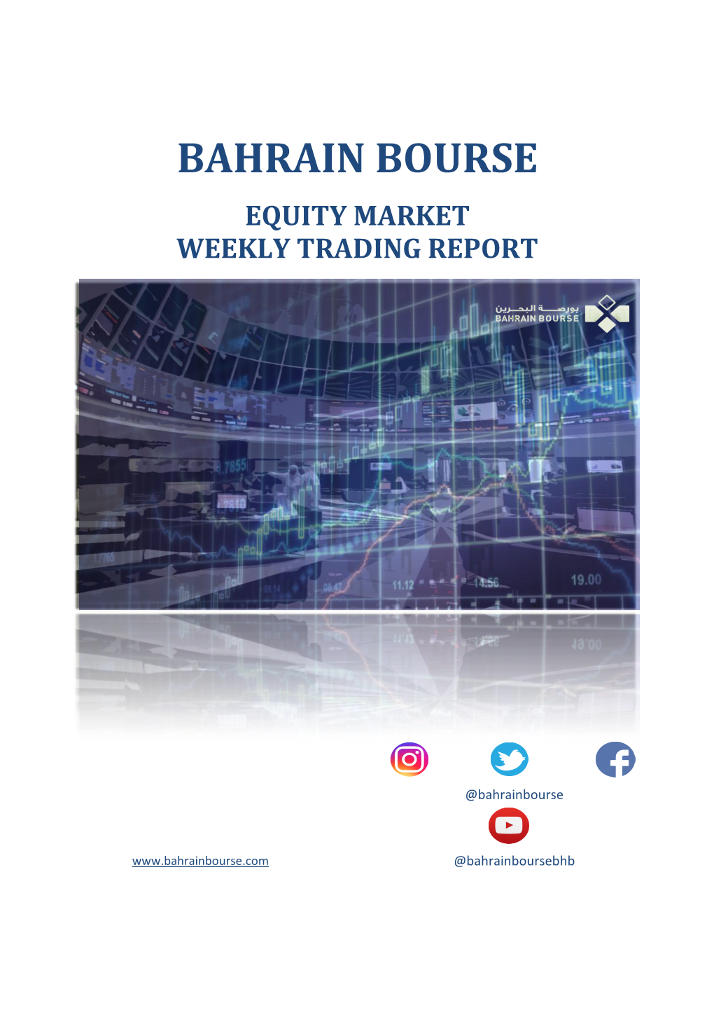 Bahrain Bourse Equity Market Weekly Trading Report