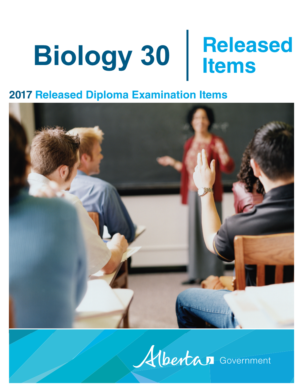 Biology 30 2017 Released Diploma Examination Items