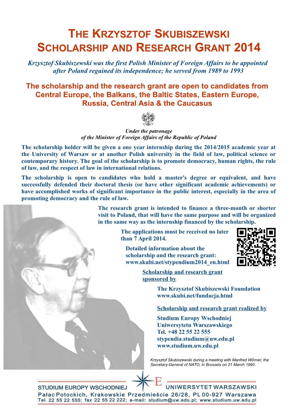 The Krzysztof Skubiszewski Scholarship and Research Grant 2014