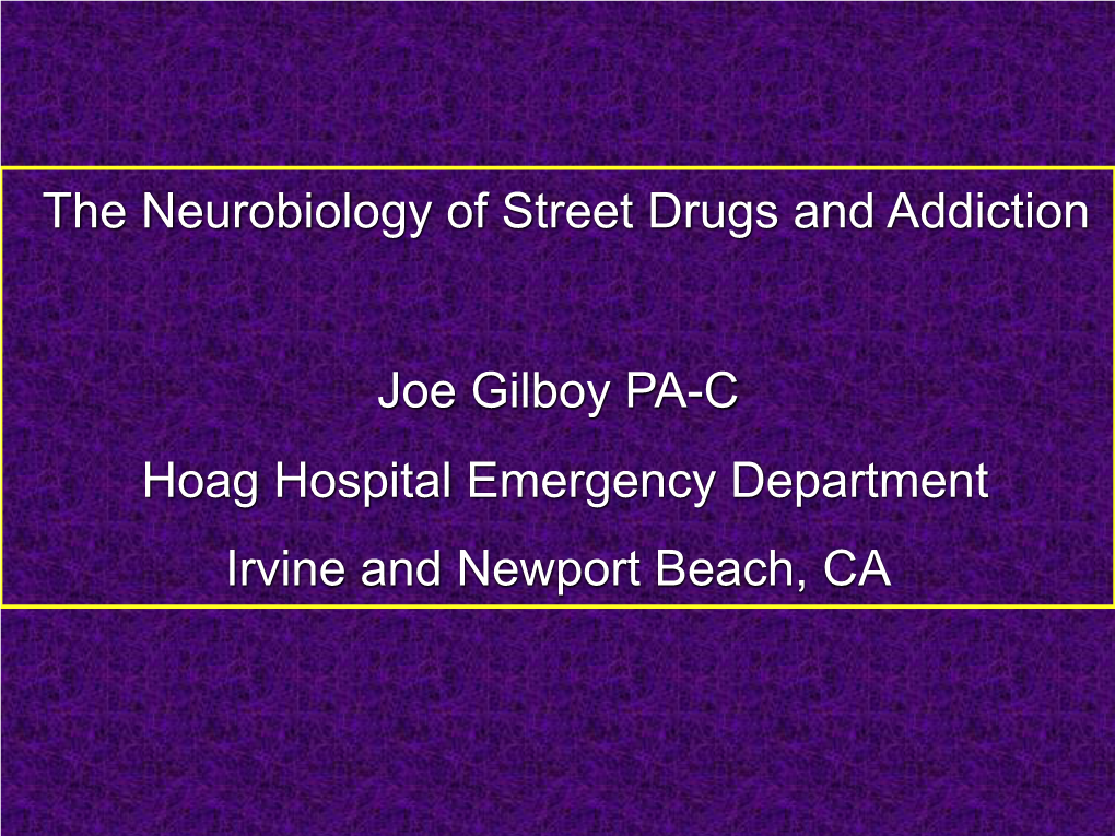 Neuroplasticity and Street Drug Addiction