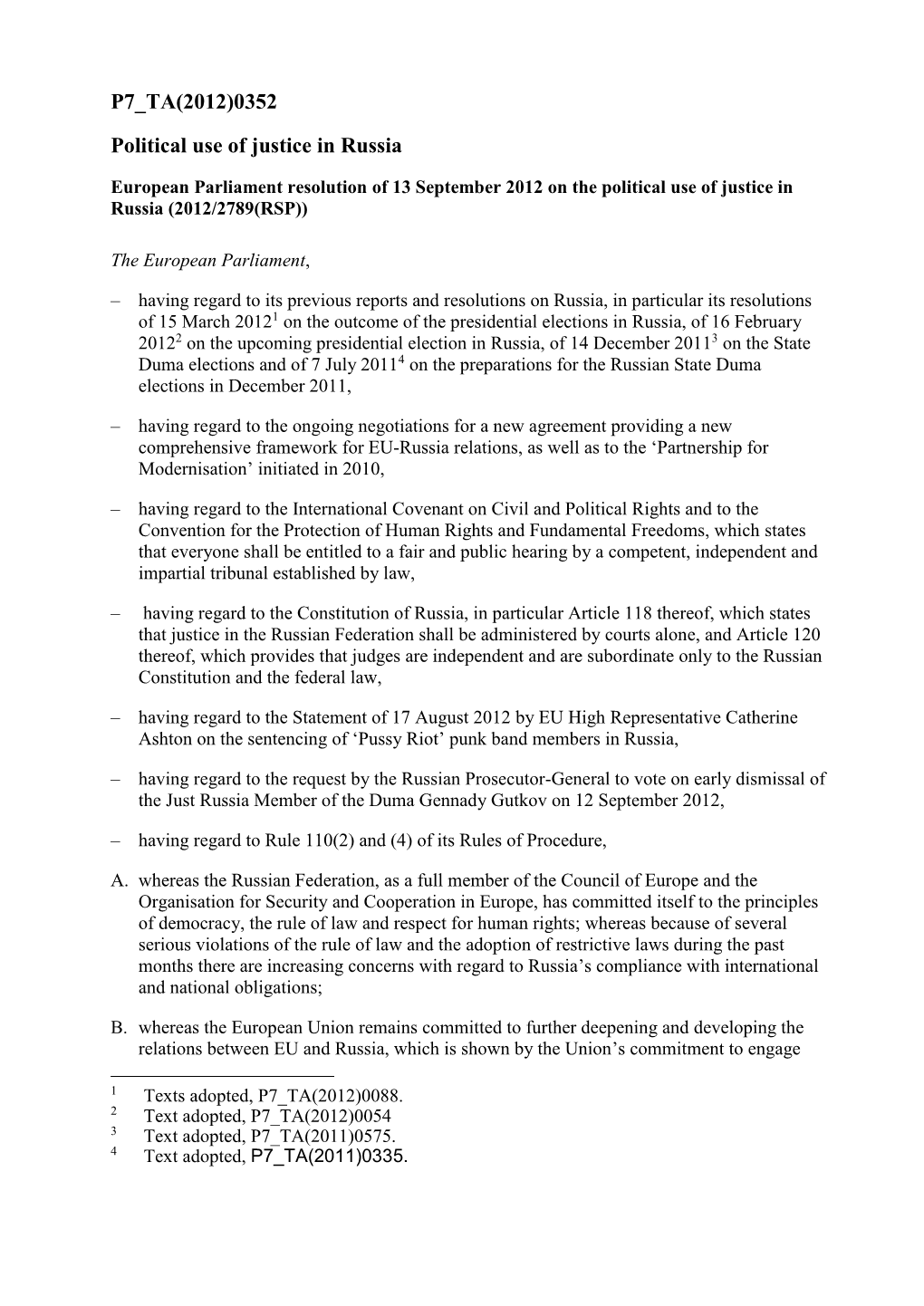 P7 TA(2012)0352 Political Use of Justice in Russia