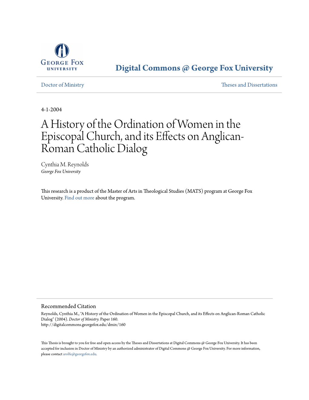 A History of the Ordination of Women in the Episcopal Church, and Its Effects on Anglican- Roman Catholic Dialog Cynthia M