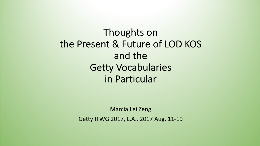 LOD KOS and Getty Vocabularies, Zeng, 2017