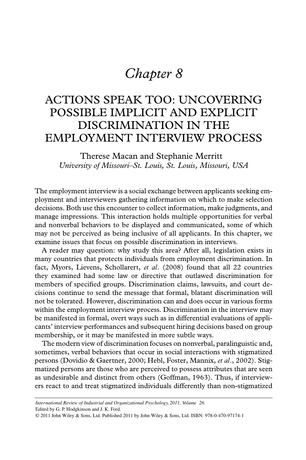 Actions Speak Too: Uncovering Possible Implicit and Explicit Discrimination in the Employment Interview Process